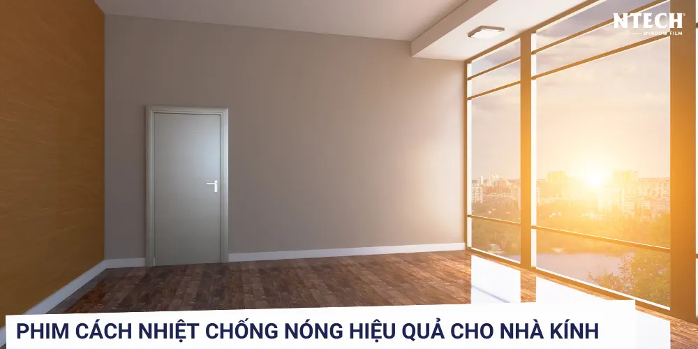 Những lưu ý dán phim cách nhiệt nhà kính