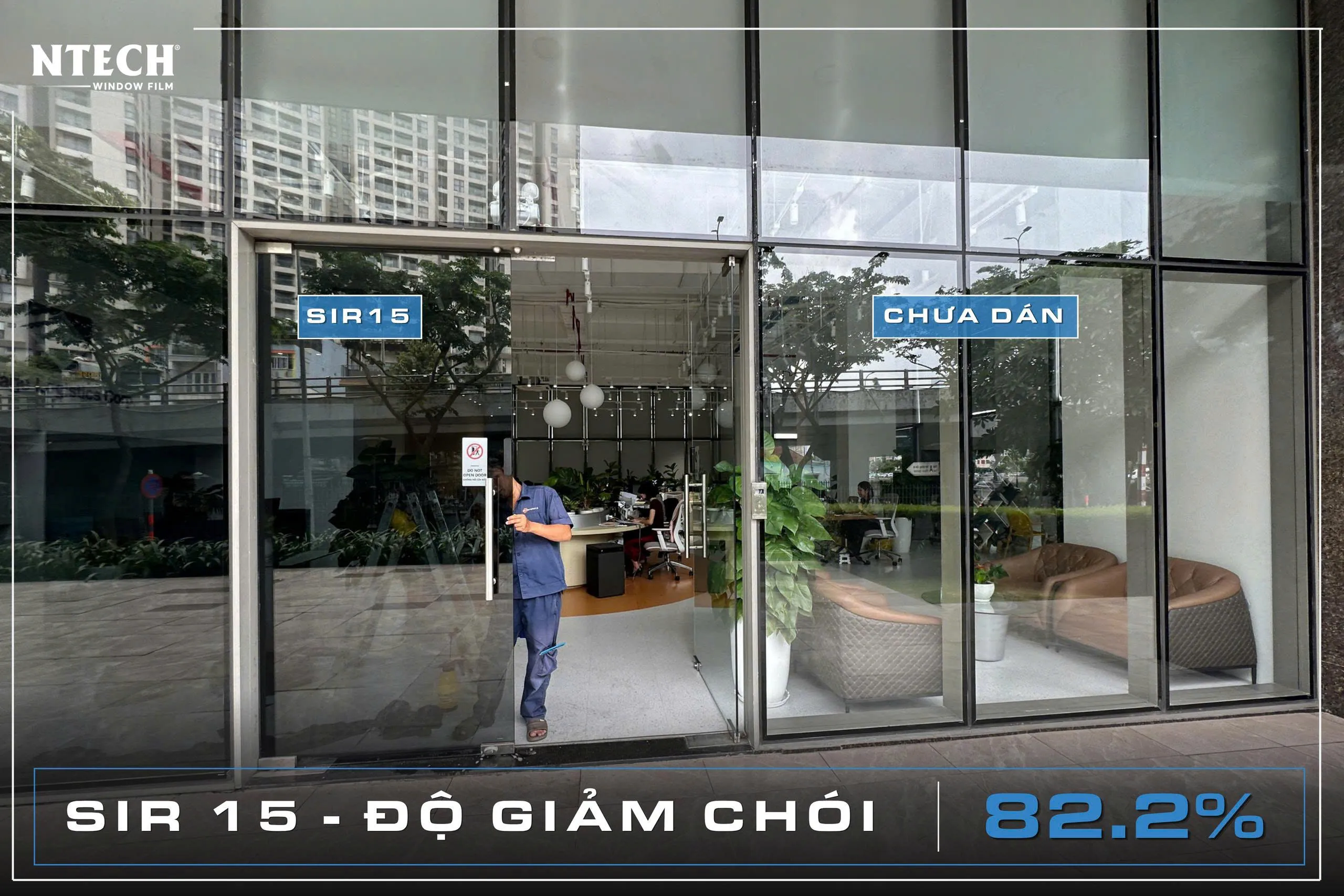Hình ảnh thực tế thi công dự án dán phim cách nhiệt NTECH SIR 15 cho kính toà nhà