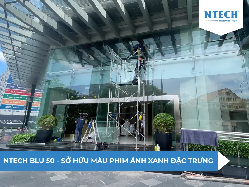 NTECH BLU 50 mã phim cách nhiệt chuyên dụng cho công trình nhà kính