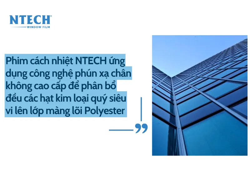 Phim cách nhiệt NTECH có tốt không? Đánh giá chi tiết từ chuyên gia