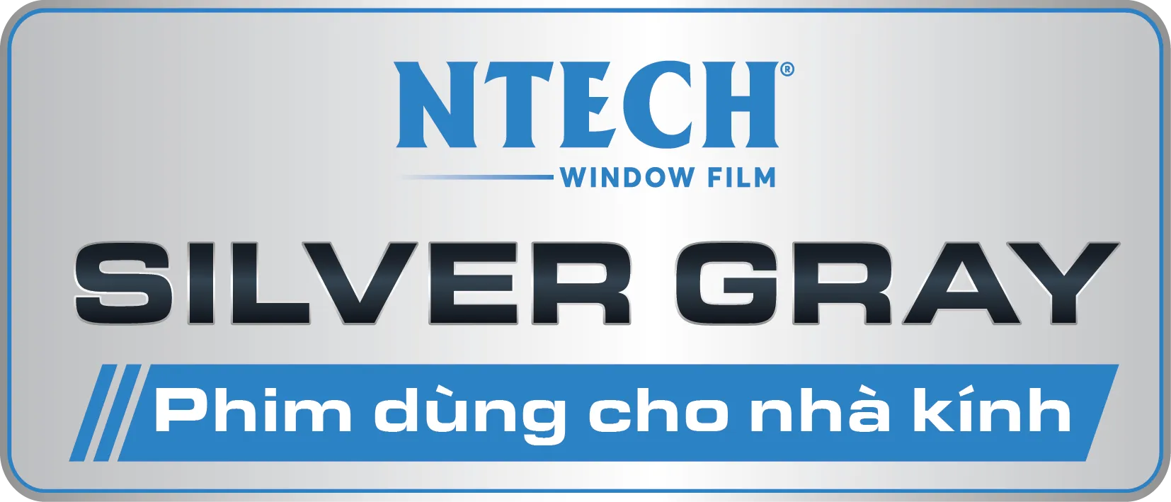 Mã 1 - NTECH SILVER 15: Vua phản xạ nhiệt cho mái kính và giếng trời |. Top 5 decal dán kính phản quang chống nắng tốt cho nhà kính