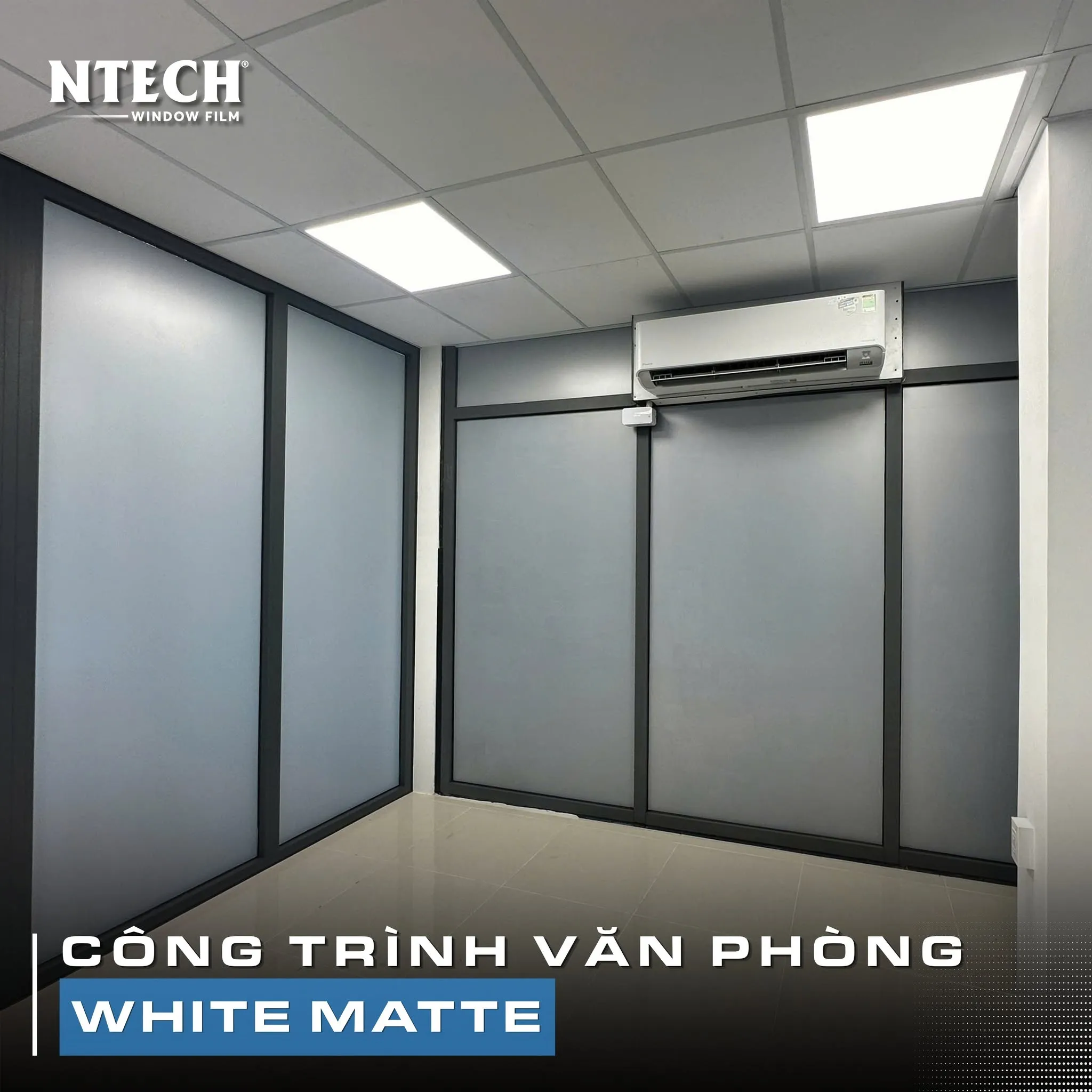 Tại sao nên thi công decal dán kính văn phòng với mã phim mờ WHITE MATTE