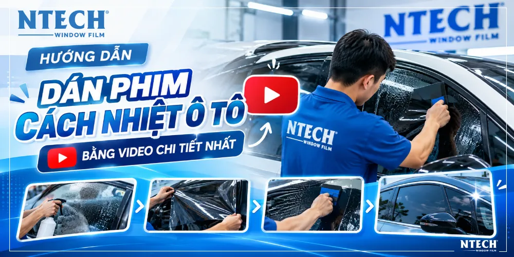 Hướng dẫn dán phim cách nhiệt ô tô bằng videos chi tiết nhất