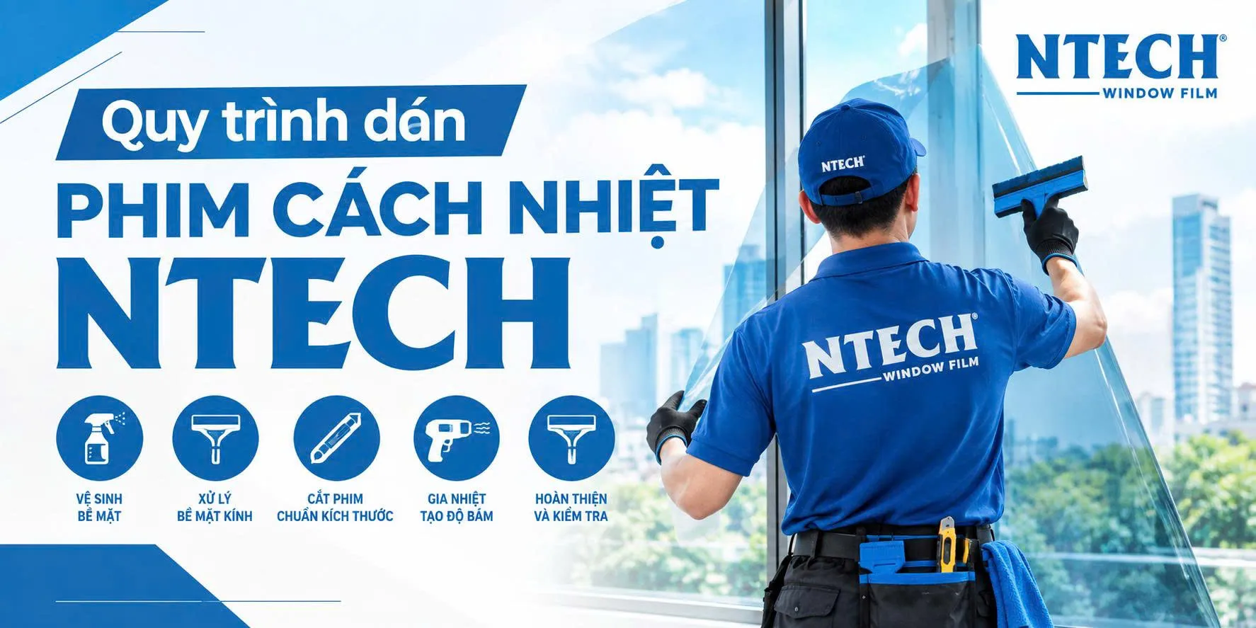 Quy trình thi công dán phim cách nhiệt cho nhà kính chuẩn kỹ thuật Hàn Quốc